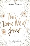 This Time Next Year by Sophie Cousens