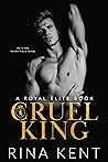 Cruel King by Rina Kent