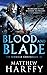 Blood and Blade (The Bernicia Chronicles, #3)