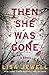 Then She Was Gone by Lisa Jewell