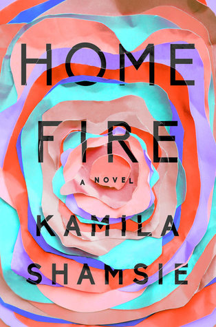 Home Fire by Kamila Shamsie