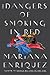 The Dangers of Smoking in Bed Stories by Mariana Enríquez