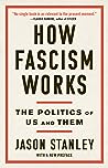 How Fascism Works: The Politics of Us and Them