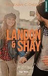 Landon & Shay by Brittainy C. Cherry