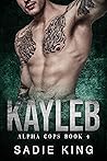 Kayleb by Sadie  King