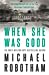 When She Was Good (Cyrus Haven, #2)