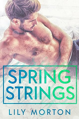 Spring Strings by Lily Morton