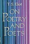 On Poetry and Poets