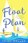 Float Plan by Trish Doller