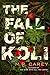 The Fall of Koli (Rampart Trilogy, #3)