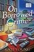 On Borrowed Crime (Jane Doe Book Club Mystery, #1)