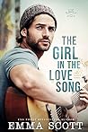 The Girl in the Love Song by Emma   Scott