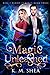 Magic Unleashed (Hall of Blood and Mercy, #3)