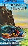 The House on the Cliff (The Hardy Boys, #2)