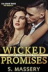 Wicked Promises by S. Massery