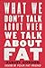 What We Don't Talk About When We Talk About Fat by Aubrey Gordon