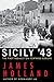 Sicily '43: The First Assault on Fortress Europe