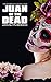 Juan of the Dead (The Reanimated World Tour, #1)