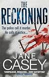 The Reckoning by Jane Casey