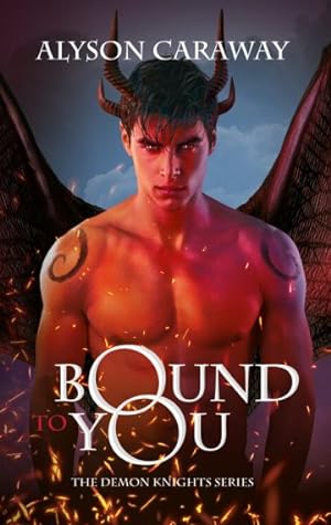 Bound to You by Alyson Caraway