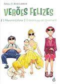 Verões Felizes 2: Menina Esterel | O Repouso do Guerreiro