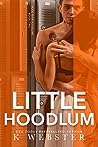 Little Hoodlum by K. Webster