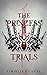 The Princess Trials by Cordelia K. Castel