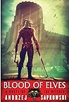 Blood of Elves by Andrzej Sapkowski