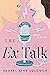 The Ex Talk by Rachel Lynn Solomon