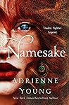 Namesake by Adrienne Young