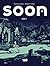 Soon - Book 1 by Thomas Cadène