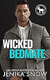 Wicked Bedmate by Jenika Snow