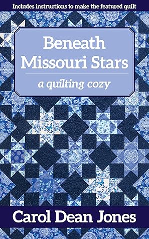 Beneath Missouri Stars by Carol Dean Jones