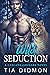 Wild Seduction (Cascade Cougars #6)