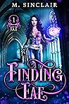 Finding Fae (Lost in Fae #1)