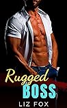 Rugged Boss by Liz Fox