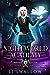 Nightworld Academy: Term Six (Nightworld Academy, #6)