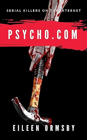 Psycho.com by Eileen Ormsby