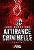 Attirance Criminelle Tome 3