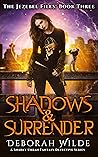 Shadows & Surrender by Deborah Wilde