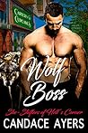 Wolf Boss by Candace Ayers