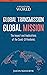 Global Transmission, Global Mission: The Impact and Implications of the CoVid-19 Pandemic