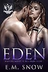 Eden by E.M.  Snow