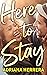 Here to Stay (Dating in Dallas #1)