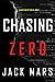 Chasing Zero (Agent Zero, #9)