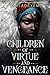 Children of Virtue and Vengeance (Legacy of Orïsha, #2)