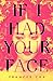 If I Had Your Face by Frances Cha