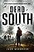 Dead South (Dead South #1)