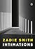 Intimations by Zadie Smith