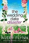 The Wedding Date Disaster by Avery Flynn